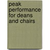Peak Performance for Deans and Chairs by Terrence Deal