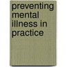 Preventing Mental Illness in Practice door Dr. Jennifer Newton