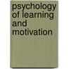 Psychology of Learning and Motivation door Douglas Medin