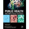 Public Health and Infectious Diseases door Jeffrey Griffiths