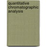 Quantitative Chromatographic Analysis by Thomas E. Beesley