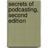 Secrets of Podcasting, Second Edition