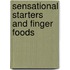 Sensational Starters and Finger Foods