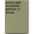 Social and Economic Policies in Korea