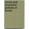 Social and Economic Policies in Korea by Ewha Women'S. University