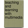 Teaching and Learning with Multimedia by Janet Collins