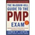 The Mcgraw-Hill Guide to the Pmp Exam