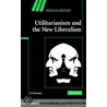 Utilitarianism and the New Liberalism door Weinstein