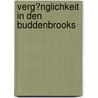 Verg�Nglichkeit in Den Buddenbrooks by Susanne Huse