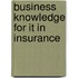 Business Knowledge for It in Insurance