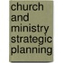 Church and Ministry Strategic Planning