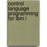 Control Language Programming For Ibm I door Dan Riehl