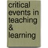 Critical Events in Teaching & Learning
