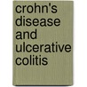 Crohn's Disease and Ulcerative Colitis by Fred Saibil