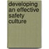 Developing an Effective Safety Culture