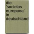 Die 'societas Europaea' in Deutschland