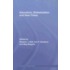 Education, Globalisation and New Times