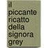 Il Piccante Ricatto Della Signora Grey