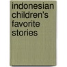 Indonesian Children's Favorite Stories by Joan Suyenaga