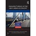 Manufacturing in the New Urban Economy