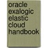 Oracle Exalogic Elastic Cloud Handbook