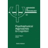 Psychophysical Approaches to Cognition by Algom
