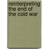 Reinterpreting the End of the Cold War door Silvio Pons