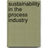 Sustainability in the Process Industry