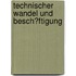 Technischer Wandel Und Besch�Ftigung