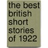 The Best British Short Stories of 1922