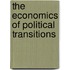 The Economics of Political Transitions