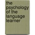 The Psychology Of The Language Learner