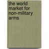 The World Market for Non-Military Arms door Icon Group International