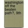 Washington Off the Beaten Path�, 9Th door Chloe Ernst