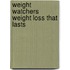 Weight Watchers Weight Loss That Lasts