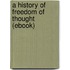 A History of Freedom of Thought (Ebook)