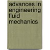 Advances in Engineering Fluid Mechanics by Nicholas P. Cheremisinoff