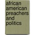 African American Preachers and Politics