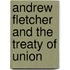 Andrew Fletcher and the Treaty of Union
