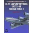B-29 Superfortress Units of World War 2