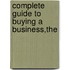 Complete Guide to Buying a Business,The