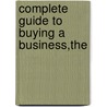 Complete Guide to Buying a Business,The door Fred S. Steingold