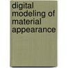 Digital Modeling of Material Appearance door Holly Rushmeier