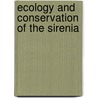 Ecology and Conservation of the Sirenia door Thomas J. O'Shea