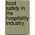 Food Safety In The Hospitality Industry