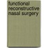Functional Reconstructive Nasal Surgery