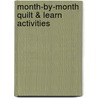 Month-By-Month Quilt & Learn Activities door Kathy Pike