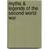 Myths & Legends of the Second World War