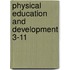 Physical Education and Development 3-11