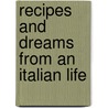 Recipes and Dreams from an Italian Life by Tessa Kiros